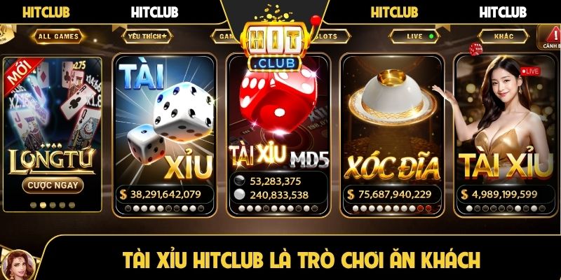 Tài xỉu Hitclub là trò chơi ăn khách