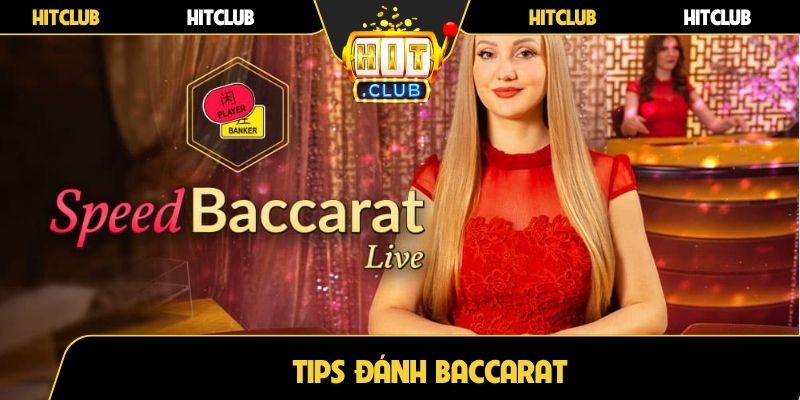 Tips đánh Baccarat